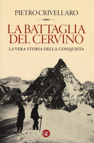 Crivellaro La battaglia del Cervino